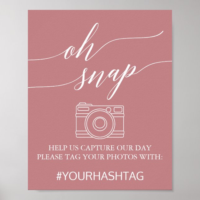 Affiche Élégant Rose Dusty Calligraphie Oh Snap Sign (Devant)