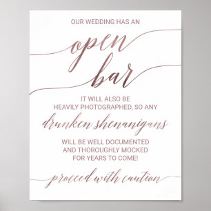 Affiche Élégant Rose Gold Calligraphy Attention Open Bar