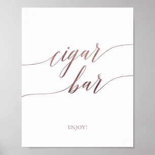 Affiche Élégant Rose Gold Calligraphy Cigar Bar Signal