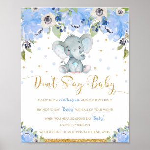 Affiche Élément éléphant floral bleu Ne dites pas jeu de b