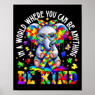 Affiche Éléphant autiste Dans un monde où vous pouvez être