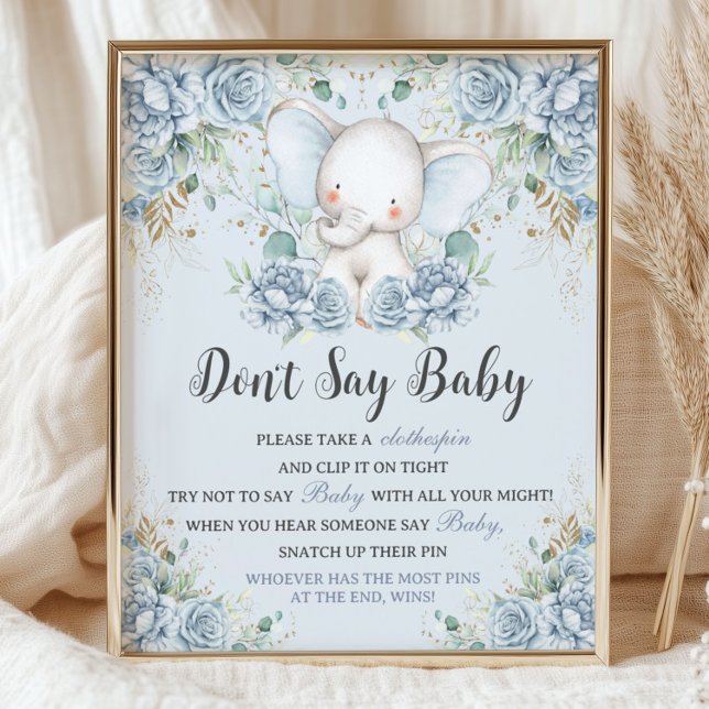 Affiche Éléphant Floral Bleu Bébé Ne Dis Pas Jeu De Bébé (Créateur téléchargé)