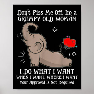 Affiche Elephant ne me désactivent pas Je suis une vieille