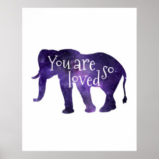 Affiche Elephant Vous Êtes Si Aimé Citation