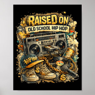 Affiche Élevé à l'ancienne école Hip Hop Retro Street 80s