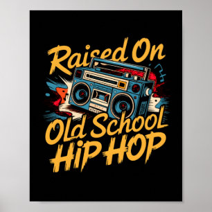 Affiche Élevé sur Old School Hip hop Retro Art Print