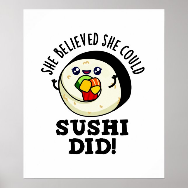 Affiche Elle Croyait Qu'Elle Pourrait Sushi A Fait Un Jeu  (Devant)