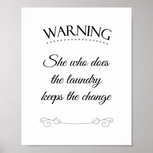 Affiche Elle Qui Fait La Lessive Garde La Monnaie Citation