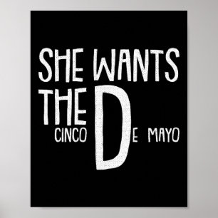 Affiche Elle Veut Cinco De Mayo Amusant Humour Adulte Pun