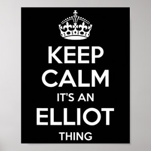 Affiche Elliot Nom Cadeau Gardez Le Calme Drôle Plaisanter