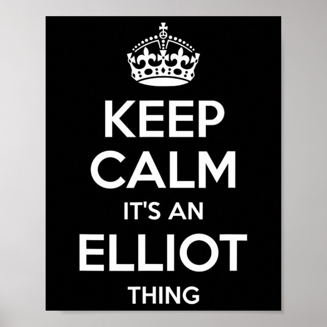 Affiche Elliot Nom Cadeau Gardez Le Calme Drôle Plaisanter (Devant)