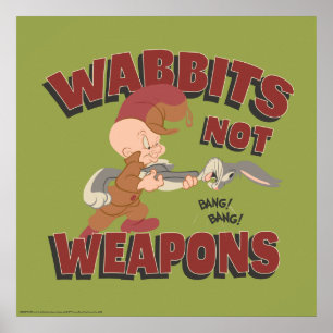 Affiche ELMER FUDD™ & BUGS BUNNY™ "Wabbits Not Arms"