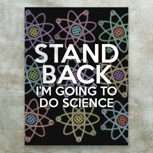 AFFICHE ÉLOIGNEZ-VOUS, JE VAIS FAIRE DES SCIENCES