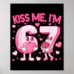 Affiche Embrasse Moi Je Suis 6 7 Mignon Drôle 67 Mème Anni