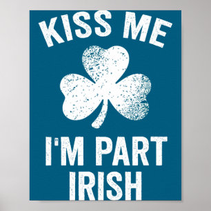 Affiche Embrasse-moi, je suis en partie irlandais, jour de