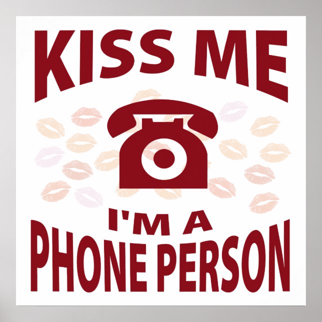 Affiche Embrasse-moi Je suis une personne de téléphone (Devant)