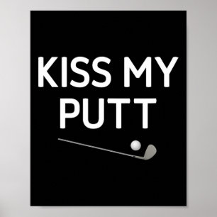 Affiche Embrasse mon putt