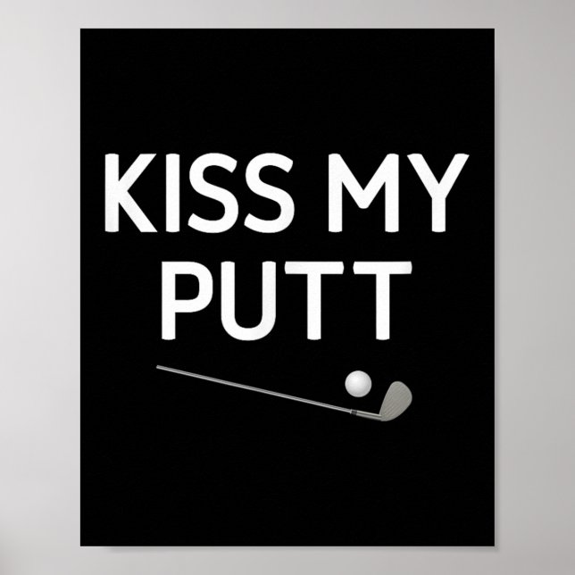 Affiche Embrasse Mon Putt, Golf, Amusant, Blagues, Sarcast (Devant)
