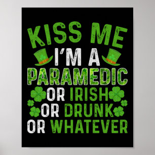 Affiche Embrassez-moi, je suis irlandais ivre, peu importe