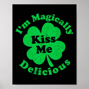 Affiche Embrassez-moi, je suis magiquement délicieux Shamr