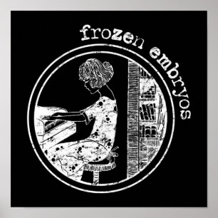 Affiche Embryons Congelés Mon Soit-On Appelé Vie Distressé