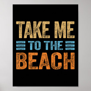 Affiche Emmenez-Moi À La Plage Citation De Vacances Drôle