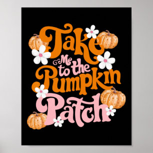 Affiche Emmenez-Moi Au Citrouille Patch Thanksgiving Autom