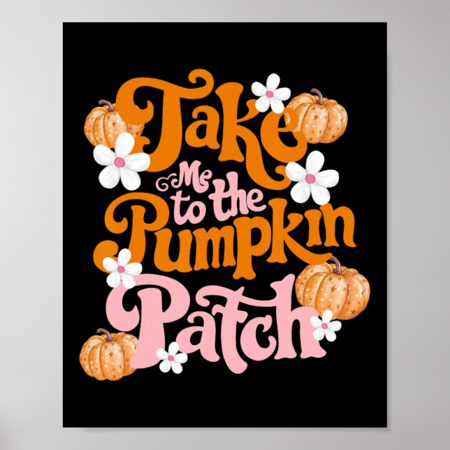 Affiche Emmenez-Moi Au Citrouille Patch Thanksgiving Autom (Devant)
