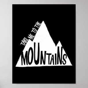 Affiche Emmenez-Moi Dans Les Montagnes Camping Escalade Sk