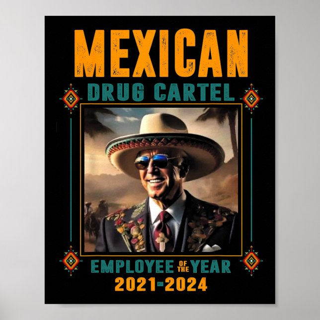 Affiche Employé De L'Année Du Cartel Mexicain - Biden (Devant)