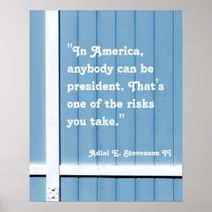 Affiche "En Amérique, n'importe qui peut être président...