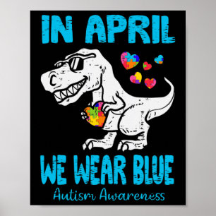 Affiche En Avril Nous Portons Bleu T Rex Dino Par