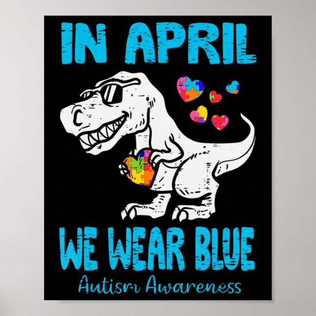 Affiche En Avril Nous Portons Blue T Rex Dinosaur Autisme  (Devant)