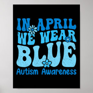 Affiche En Avril Nous Portons Du Bleu Pour La Sensibilisat