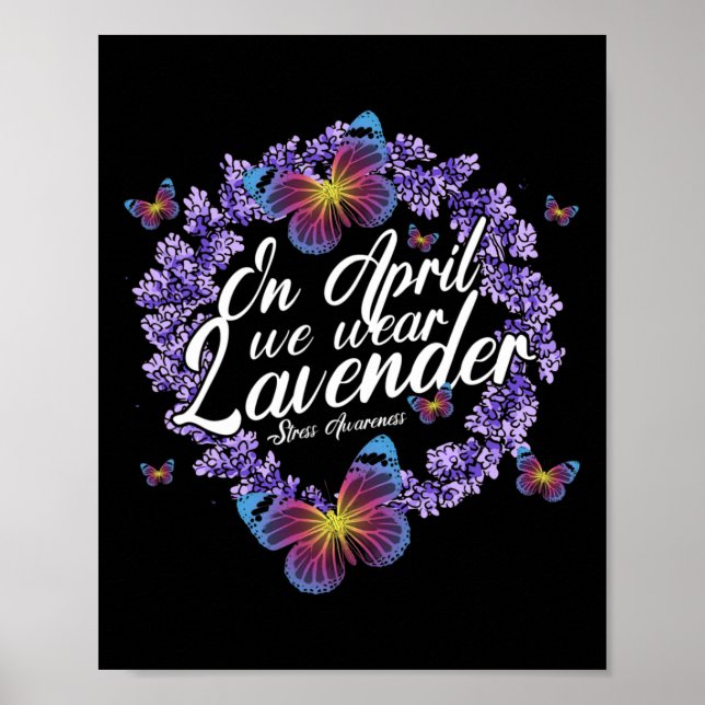 Affiche En Avril Nous Portons Lavender Stress Awareness Mo (Devant)