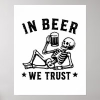 En bière, nous avons confiance squelette rafraîchi