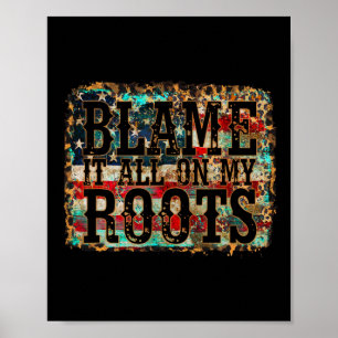 Affiche En Blâmer Mes Racines Musique Country Vintage Usa