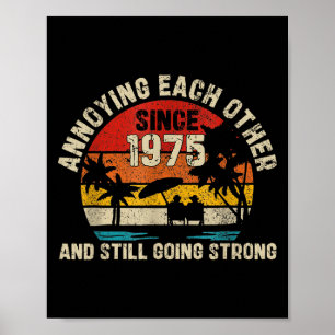 Affiche En colère l'un l'autre depuis 1975 Marié Anniversa