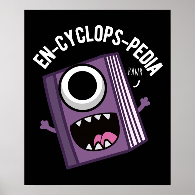 Affiche En-cyclops-pedia Funny Encyclopedia Pun Dark BG (Devant)