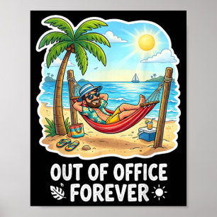 Affiche En dehors du bureau pour toujours Vacances de retr