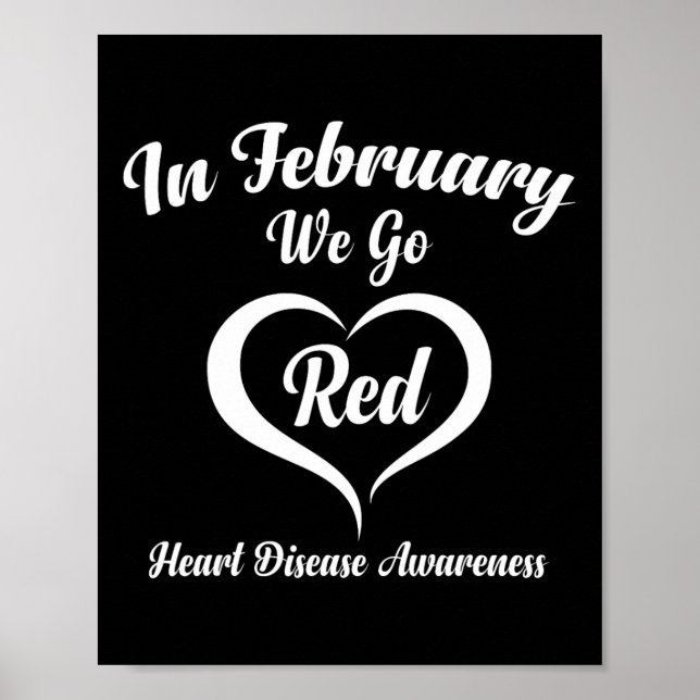 Affiche En Février, Nous allons Red Heart Disease Awarenes (Devant)
