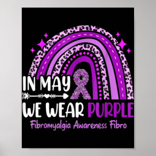 Affiche En Mai, Nous Portons Violet Arc-en-Ciel Fibromyalg