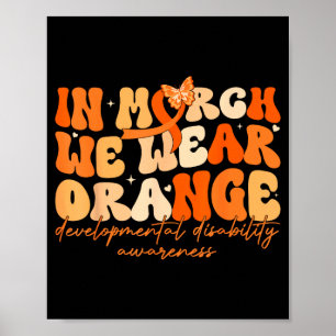 Affiche En mars porter un trouble du développement orange