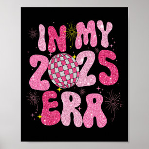 Affiche En My 2025 Era Disco Ball New Year Party Friends F