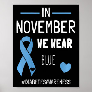 Affiche En Novembre Nous Portons Bleu Diabétique Type 1 Di