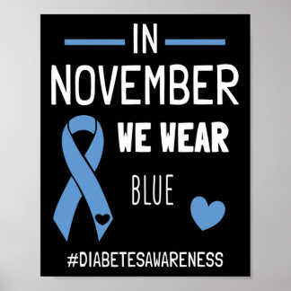 Affiche En Novembre Nous Portons Bleu Diabétique Type 1 Di