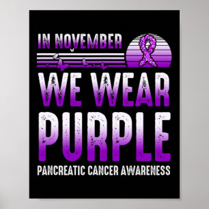 Affiche En Novembre Nous Portons Violet Cancer Pancréatiqu