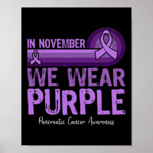 Affiche En Novembre Nous Portons Violet Cancer Pancréatiqu
