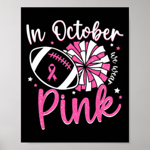 Affiche En Octobre Nous Portons Du Rose Cheerleading Footb