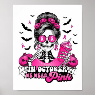 Affiche En Octobre Nous Portons Le Cancer Du Sein Rose Ske